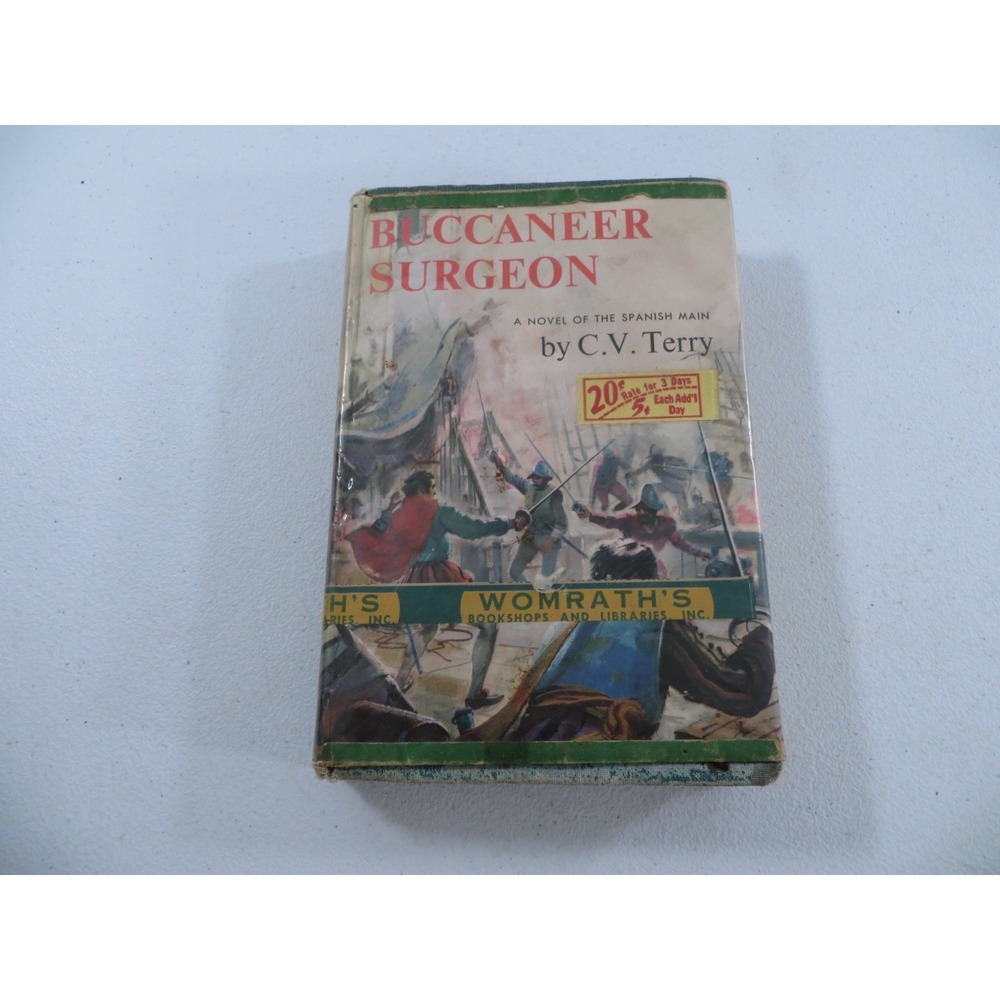 Buccaneer‎ Surgeon C.V. Terry HC Hardcover 1954 First 1st Edition